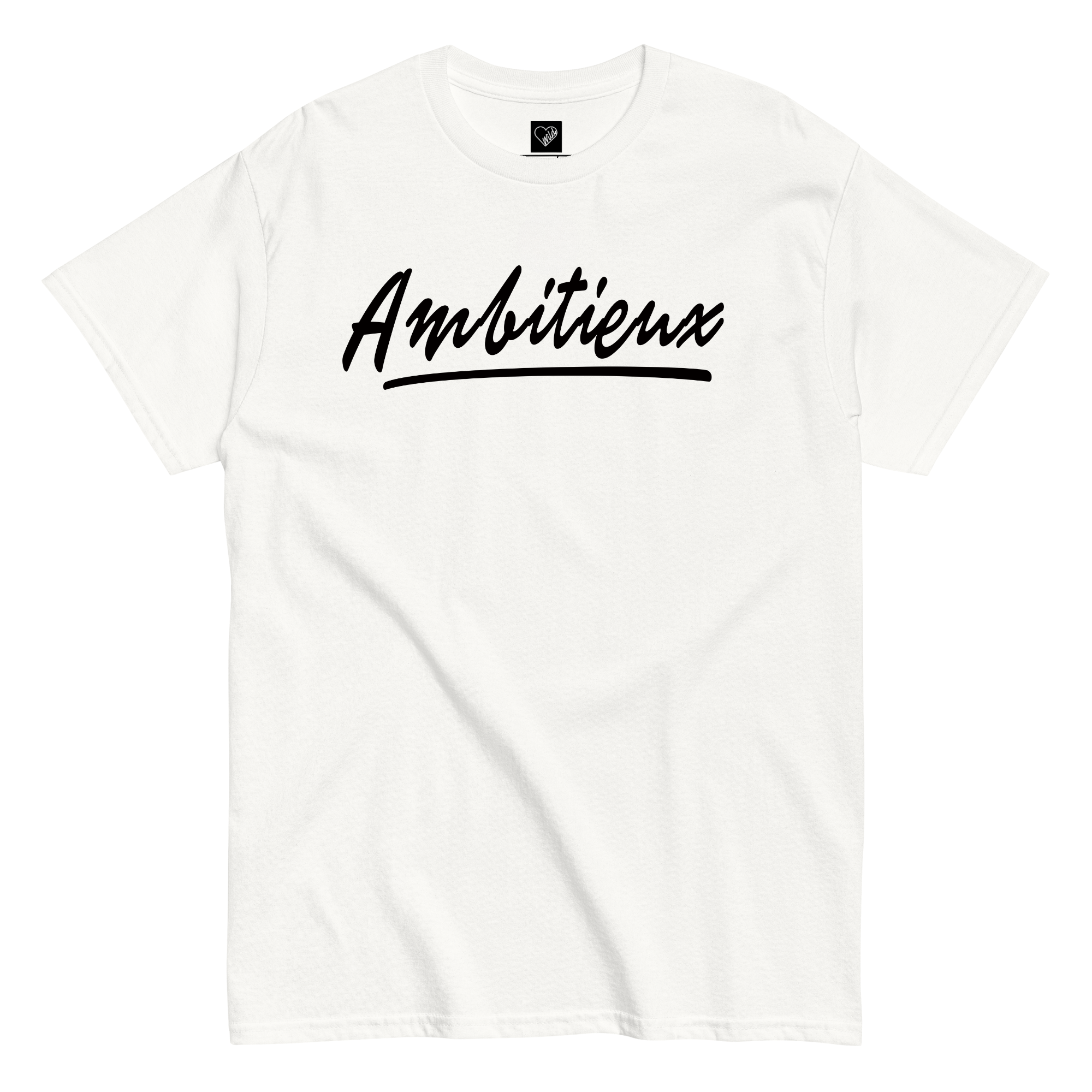 T-Shirt "Ambitieux"