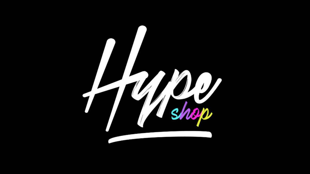 HYPE SHOP — BIENVENUE DANS NOTRE UNIVERS